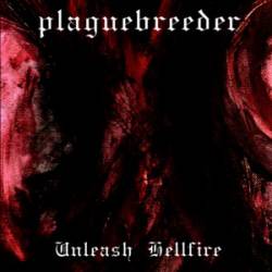 Plaguebreeder : Unleash Hellfire